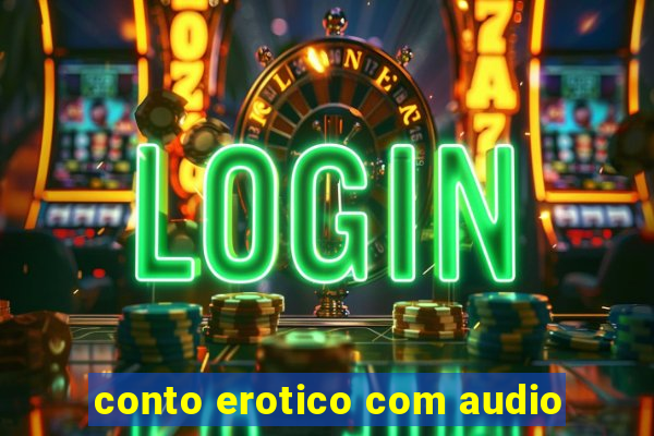 conto erotico com audio